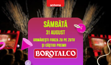 (P) 31 august – Ziua în care urmărești Forza ZU pe ZU TV și câștigi premii Borotalco!